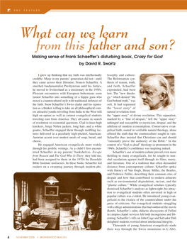 What Can We Learn from This Father and Son? Making Sense of Frank Schaeffer’S Disturbing Book, Crazy for God by David R