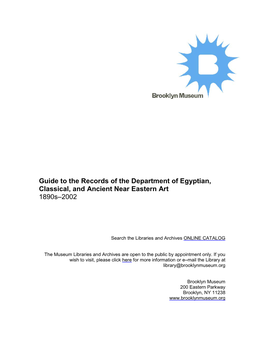 Guide to the Records of the Department of Egyptian, Classical, and Ancient Near Eastern Art 1890S–2002