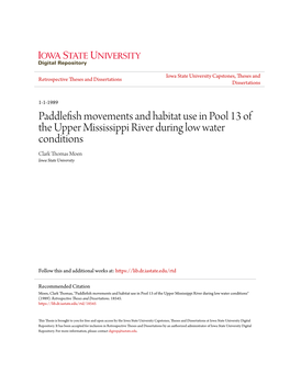 Paddlefish Movements and Habitat Use in Pool 13 of the Upper Mississippi River During Low Water Conditions Clark Thomas Moen Iowa State University