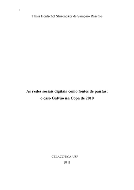 As Redes Sociais Digitais Como Fontes De Pautas: O Caso Galvão Na Copa De 2010