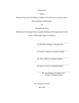 A Dissertation Entitled Structural, Enzymatic, and Inhibitory Studies of Two Mycobacterium Tuberculosis- Mycomembrane Lipid Este