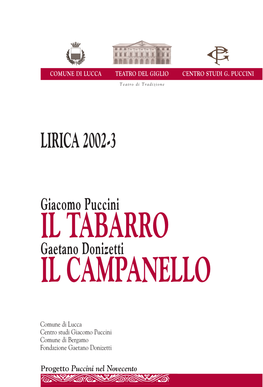 Giacomo Puccini, Il Tabarro. Gaetano Donizetti, Il Campanello