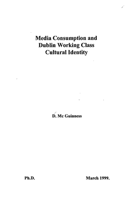 Media Consumption and Dublin Working Class Cultural Identity