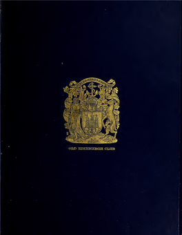 The Book of the Old Edinburgh Club for the Year 1908