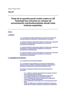 Texto De La Querella Penal Contra Cuatro Ex SS Totenkopf Que Actuaron En Campos De Concentración Nacionalsocialistas Donde Hubo Víctimas Españolas