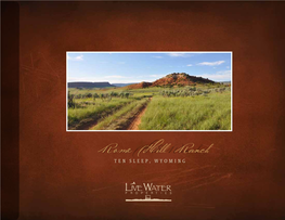 Rome Hill Ranch Is Located in Wyoming’S Big Horn Basin in Washakie County on The