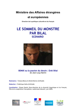 Le Sommeil Du Monstre Par Bilal Scenario