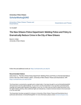 The New Orleans Police Department: Melding Police and Policy to Dramatically Reduce Crime in the City of New Orleans
