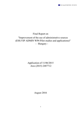 Final Report on "Improvement of the Use of Administrative Sources (ESS.VIP ADMIN WP6 Pilot Studies and Applications)" - Hungary