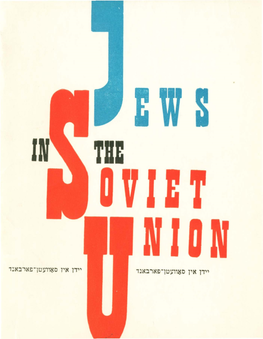 Jews in the Soviet Union Are Strongly Attracted by Zionism