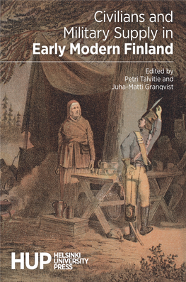 Civilians and Military Supply in Early Modern Finland Brings a Nordic Perspective to the Debate