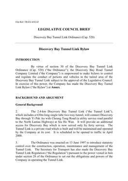 LEGISLATIVE COUNCIL BRIEF Discovery Bay Tunnel Link Bylaw