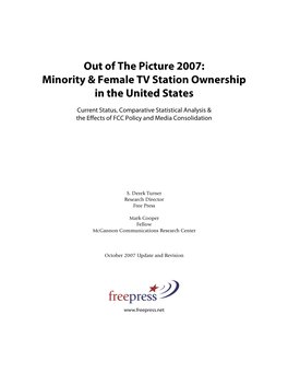 Out of the Picture 2007: Minority & Female TV Station Ownership in the United States