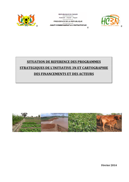 Situation De Reference Des Programmes Strategiques De L’Initiative 3N Et Cartographie Des Financements Et Des Acteurs