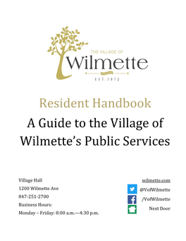 Resident Handbook a Guide to the Village of Wilmette's Public Services