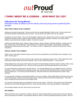 I Think I Might Be a Lesbian ... Now What Do I Do?