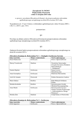 Zarządzenie Nr 38/2015 Wójta Gminy Przeworsk Z Dnia 12 Sierpnia 2015 Roku W Sprawie: Powołania Obwodowych Komisji Do Przep