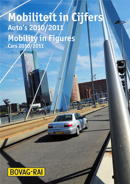 Mobiliteit in Cijfers Auto’S 2010/2011 Mobility in Figures Cars 2010/2011