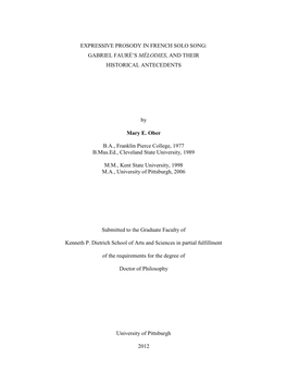 I EXPRESSIVE PROSODY in FRENCH SOLO SONG: GABRIEL FAURÉ’S MÉLODIES, and THEIR HISTORICAL ANTECEDENTS