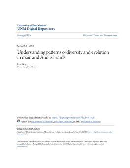 Understanding Patterns of Diversity and Evolution in Mainland Anolis Lizards Levi Gray University of New Mexico