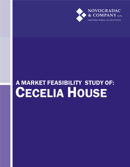 A Market Feasibility Study Of: Cecelia House
