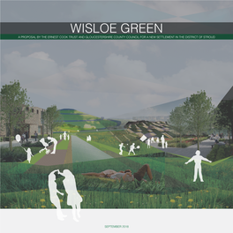 Wisloe Green a Proposal by the Ernest Cook Trust and Gloucestershire County Council for a New Settlement in the District of Stroud