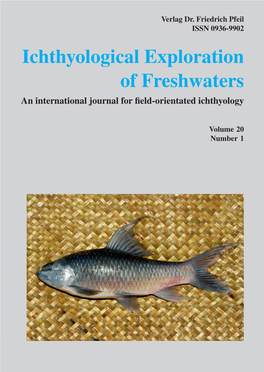 Ichthyological Exploration of Freshwaters an International Journal for ﬁ Eld-Orientated Ichthyology