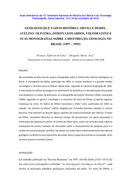 Geólogos Que Fazem História: Orville Derby, Avelino Oliveira, Othon Leonardos, Viktor Leinz E Suas Monografias Sobre a Historia Da Geologia No Brasil (1897 – 1955)