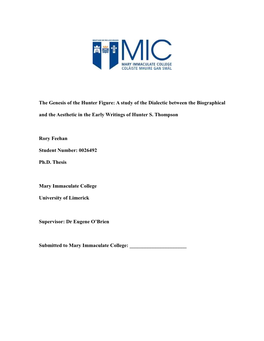 The Genesis of the Hunter Figure: a Study of the Dialectic Between the Biographical and the Aesthetic in the Early Writings of Hunter S