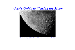 User's Guide to Viewing the Moon