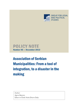 Association of Serbian Municipalities: from a Tool of Integration, to a Disaster in the Making