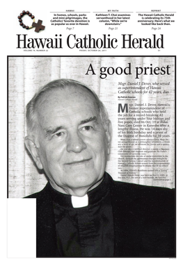 Msgr. Daniel J. Dever, Who Served As Superintendent of Hawaii Catholic Schools for 42 Years, Dies by Patrick Downes Hawaii Catholic Herald Sgr