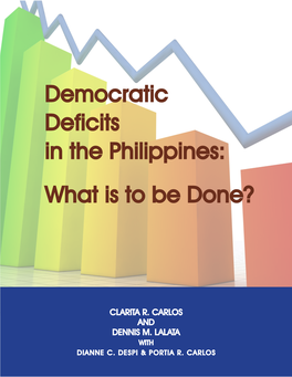 Democratic Deficits in the Philippines: What Is to Be Done?