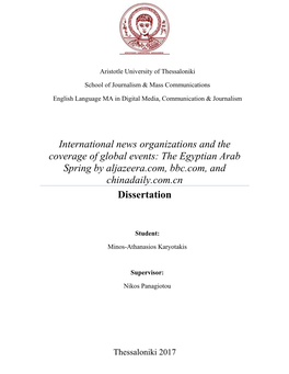 International News Organizations and the Coverage of Global Events: the Egyptian Arab Spring by Aljazeera.Com, Bbc.Com, and Chinadaily.Com.Cn Dissertation