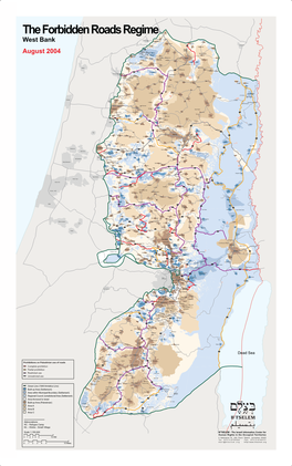 B'tselem Map of Forbidden Roads in the West Bank, August 2004