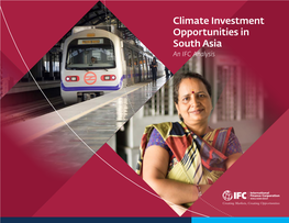 Climate Investment Opportunities in South Asia an IFC Analysis About IFC