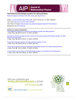 The Fractional Schrödinger Equation for Delta Potentials Edmundo Capelas De Oliveira, Felix Silva Costa, and Jayme Vaz Jr