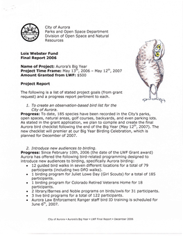 Aurora's Big Year Project Time Frame: May 13Th, 2006 - May L2th,2OO7 Amount Granted from LWF: $500 Project Report