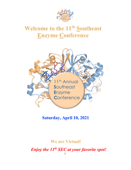 Welcome to the 11Th Southeast Enzyme Conference