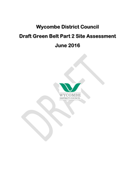 Wycombe District Council Draft Green Belt Part 2 Site Assessment June 2016