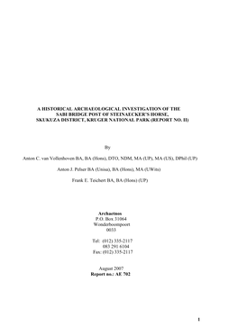 A Historical Archaeological Investigation of the Sabi Bridge Post of Steinaecker’S Horse, Skukuza District, Kruger National Park (Report No