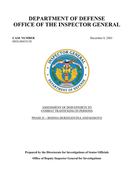 Assessment of Dod Efforts to Combat Trafficking in Persons, Phase II -- Bosnia-Herzegovina and Kosovo