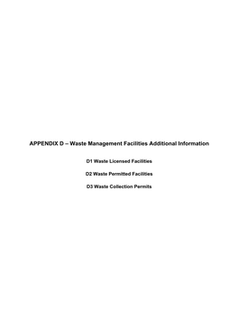 APPENDIX D – Waste Management Facilities Additional Information