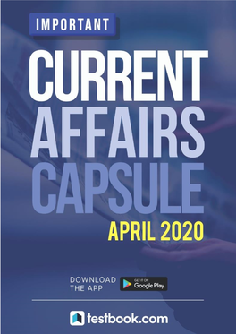 Current Affairs Monthly Capsule I April 2020 Current 1 | Page