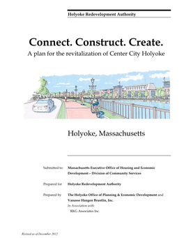 Connect. Construct. Create. a Plan for the Revitalization of Center City Holyoke
