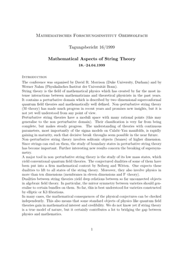 Mathematisches Forschungsinstitut Oberwolfach Tagungsbericht 16/1999 Mathematical Aspects of String Theory