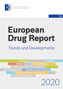 European Drug Report 2020: Trends and Developments