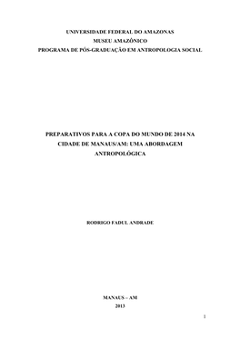 Preparativos Para a Copa Do Mundo De 2014 Na Cidade De Manaus/Am: Uma Abordagem Antropológica