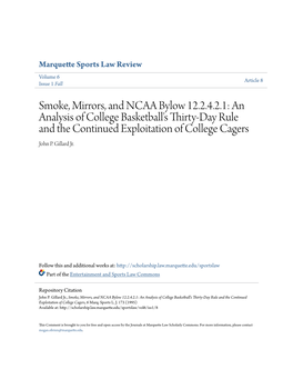 Smoke, Mirrors, and NCAA Bylow 12.2.4.2.1: an Analysis of College Basketball's Thirty-Day Rule and the Continued Exploitation of College Cagers John P