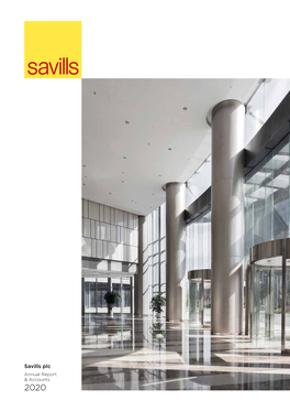 Savills Plc Annual Report & Accounts 2020 Savills Plc | Annual Report and Accounts 2020